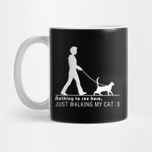 Just Walking my Cat Mug